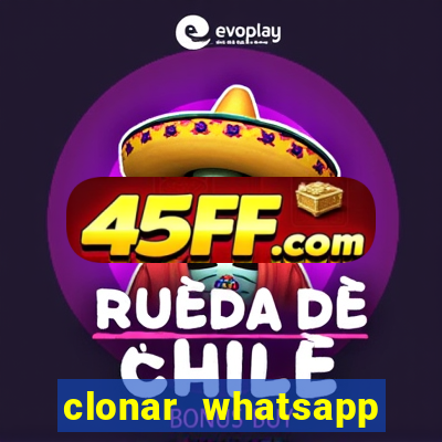 clonar whatsapp pelo email